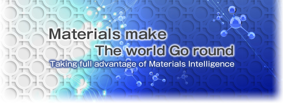 Materials make The world Go round Taking full advantage of Materials Intelligence